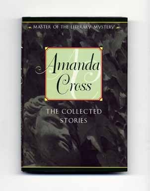 Book #16516 The Collected Stories - 1st Edition/1st Printing. Amanda Cross