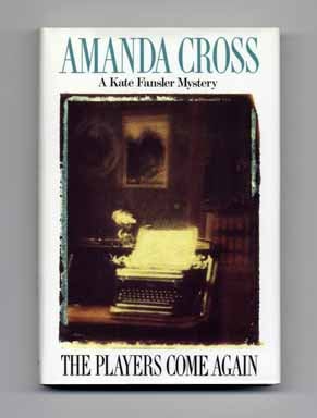 Book #16519 The Players Come Again - 1st Edition/1st Printing. Amanda Cross.