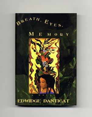 Book #16529 Breath, Eyes, Memory - 1st Edition/1st Printing. Edwidge Danticat