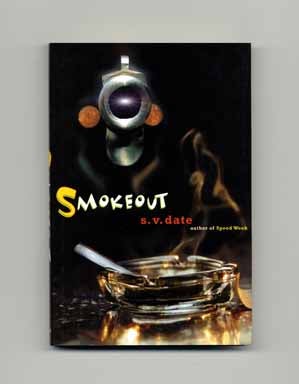 Book #16534 Smokeout - 1st Edition/1st Printing. S. V. Date