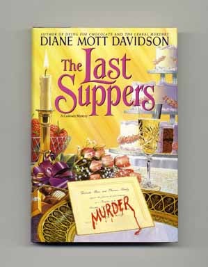 Book #16535 The Last Suppers - 1st Edition/1st Printing. Diane Mott Davidson