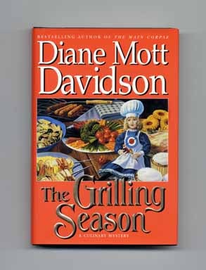 Book #16539 The Grilling Season - 1st Edition/1st Printing. Diane Mott Davidson.