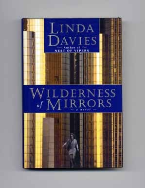 Book #16541 Wilderness of Mirrors - 1st Edition/1st Printing. Linda Davies
