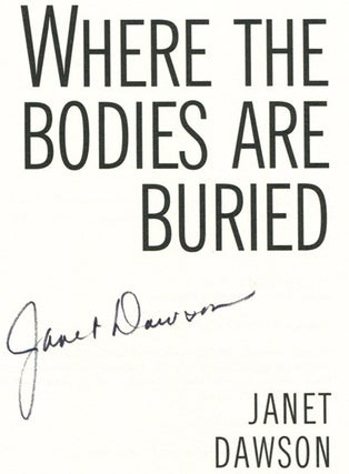 Where the Bodies Are Buried - 1st Edition/1st Printing