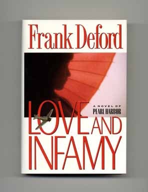 Book #16549 Love and Infamy - 1st Edition/1st Printing. Frank Deford