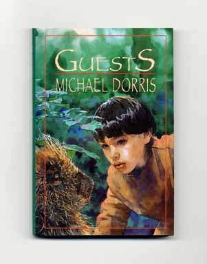 Guests - 1st Edition/1st Printing. Michael Dorris.