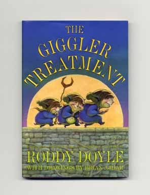 The Giggler Treatment - 1st Edition/1st Printing. Roddy Doyle.