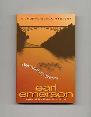 Deception Pass - 1st Edition/1st Printing. Earl Emerson.