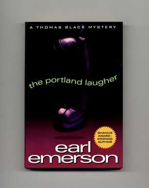 The Portland Laugher - 1st Edition/1st Printing. Earl Emerson.