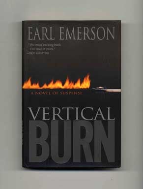 Book #16651 Vertical Burn - 1st Edition/1st Printing. Earl Emerson