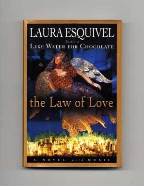Book #16661 The Law of Love - 1st Edition/1st Printing. Laura Esquivel