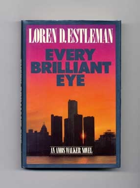 Every Brilliant Eye - 1st Edition/1st Printing. Loren D. Estleman.