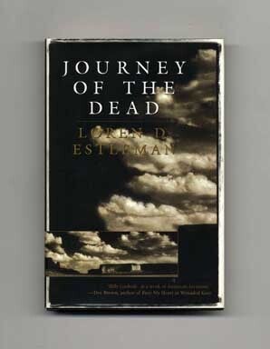 Book #16670 Journey of the Dead - 1st Edition/1st Printing. Loren D. Estleman.