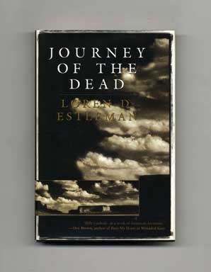 Book #16670 Journey of the Dead - 1st Edition/1st Printing. Loren D. Estleman