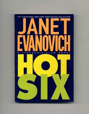 Book #16693 Hot Six - 1st Edition/1st Printing. Janet Evanovich