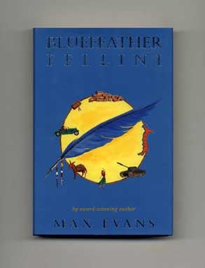 Book #16697 Bluefeather Fellini - 1st Edition/1st Printing. Max Evans