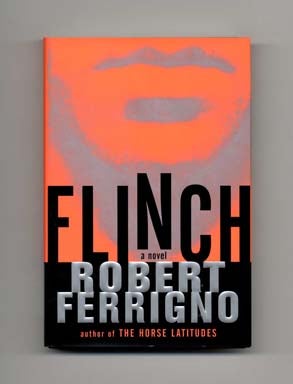 Book #16720 Flinch - 1st Edition/1st Printing. Robert Ferrigno