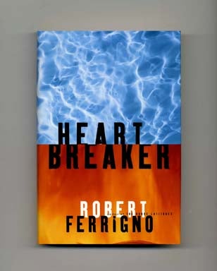 Book #16721 Heartbreaker - 1st Edition/1st Printing. Robert Ferrigno