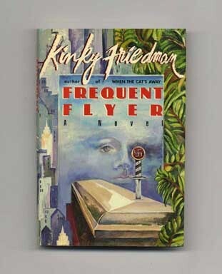 Book #16767 Frequent Flyer - 1st Edition/1st Printing. Kinky Friedman.