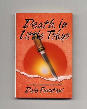 Book #16774 Death in Little Tokyo - 1st Edition/1st Printing. Dale Furutani.