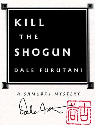 Kill the Shogun - 1st Edition/1st Printing