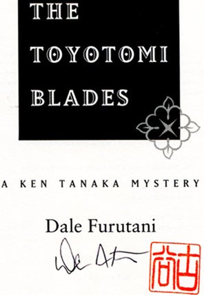 The Toyotomi Blades - 1st Edition/1st Printing
