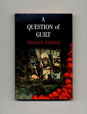 Book #16780 A Question of Guilt - 1st Edition/1st Printing. Frances Fyfield