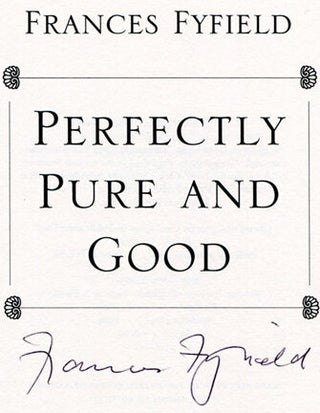 Perfectly Pure And Gold - 1st Edition/1st Printing