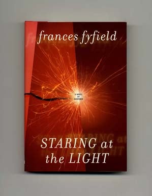 Staring at the Light - 1st US Edition/1st Printing. Frances Fyfield.