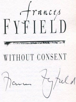 Without Consent - 1st UK Edition/1st Printing