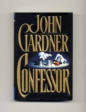 Book #16808 Confessor - 1st Edition/1st Printing. John Gardner