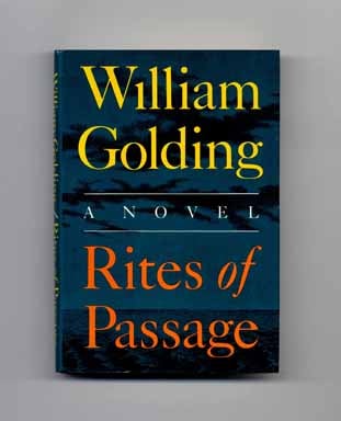 Book #16847 Rites of Passage - 1st US Edition/1st Printing. William Golding.