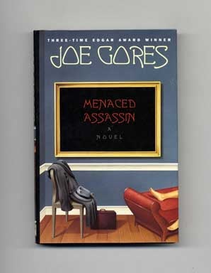 Menaced Assassin - 1st Edition/1st Printing. Joe Gores.