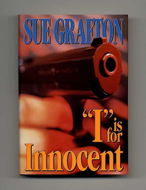 Book #16871 "I" is for Innocent - 1st Edition/1st Printing. Sue Grafton