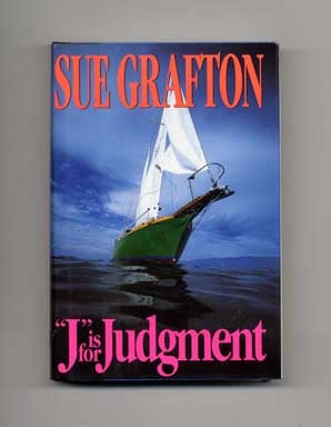 "J" Is For Judgment - 1st Edition/1st Printing. Sue Grafton.