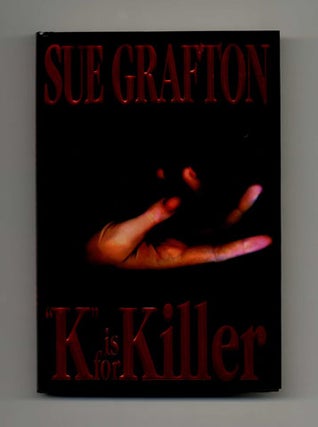 Book #16873 "K" is for Killer - 1st Edition/1st Printing. Sue Grafton