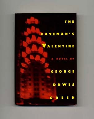 The Caveman's Valentine - 1st Edition/1st Printing. George Dawes Green.