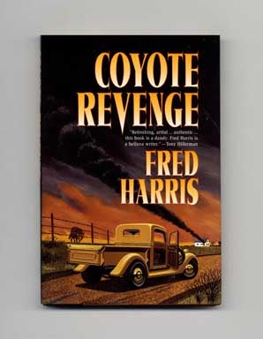 Book #16941 Coyote Revenge - 1st Edition/1st Printing. Fred Harris