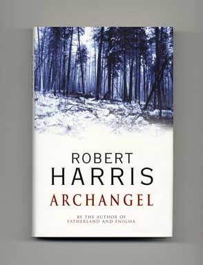 Book #16949 Archangel - 1st Edition/1st Printing. Robert Harris