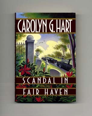 Scandal in Fair Haven - 1st Edition/1st Printing. Carolyn G. Hart.
