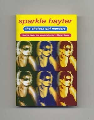 Book #17000 The Chelsea Girl Murders - Signed/numbered Edition. Sparkle Hayter.