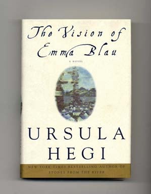 Book #17013 The Vision of Emma Blau - 1st Edition/1st Printing. Ursula Hegi