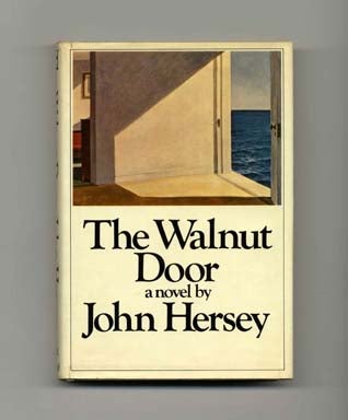 Book #17027 The Walnut Door - 1st Edition/1st Printing. John Hersey