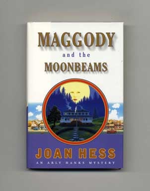 Maggody and the Moonbeams - 1st Edition/1st Printing. Joan Hess.