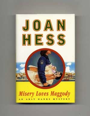 Misery Loves Maggody - 1st Edition/1st Printing. Joan Hess.