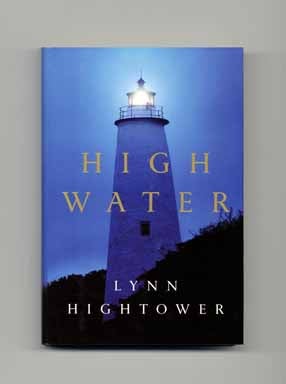 Book #17045 High Water - 1st Edition/1st Printing. Lynn Hightower