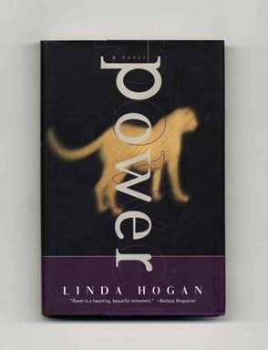 Power - 1st Edition/1st Printing. Linda Hogan.