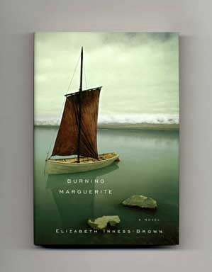 Burning Marguerite - 1st Edition/1st Printing. Elizabeth Inness-Brown.
