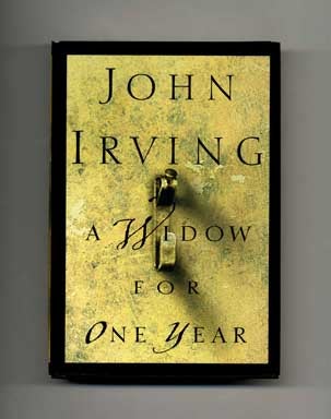Book #17090 A Widow for One Year - 1st US Edition/1st Printing. John Irving.