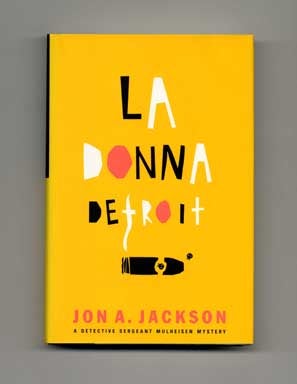 Book #17105 La Donna Detroit - 1st Edition/1st Printing. Jon A. Jackson.